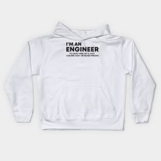 I'm An Engineer Funny Quote Kids Hoodie